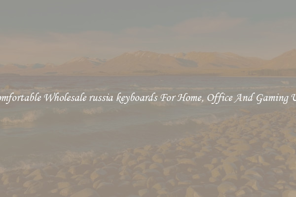 Comfortable Wholesale russia keyboards For Home, Office And Gaming Use