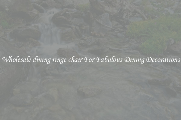 Wholesale dining ringe chair For Fabulous Dining Decorations