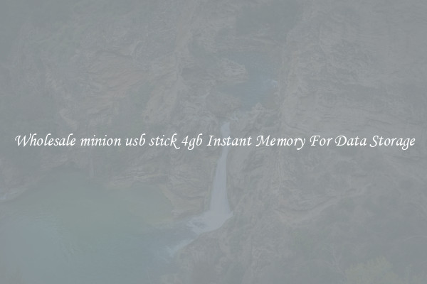 Wholesale minion usb stick 4gb Instant Memory For Data Storage