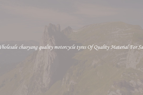 Wholesale chaoyang quality motorcycle tyres Of Quality Material For Sale