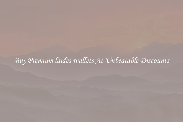 Buy Premium laides wallets At Unbeatable Discounts